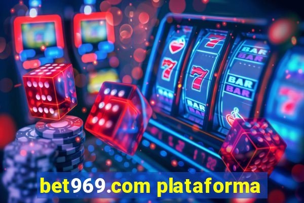 bet969.com plataforma